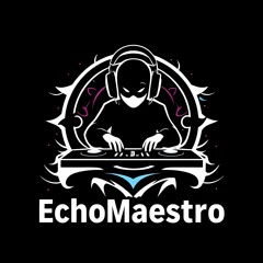 EchoMaestro