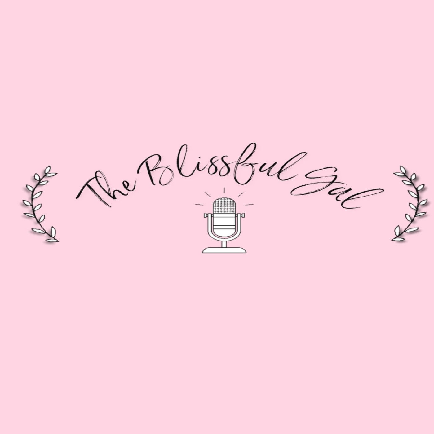 The Blissful Gal podcast artwork