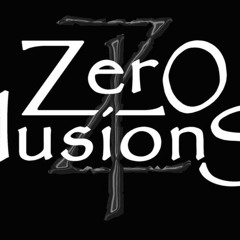 ZERO ILLUSIONS