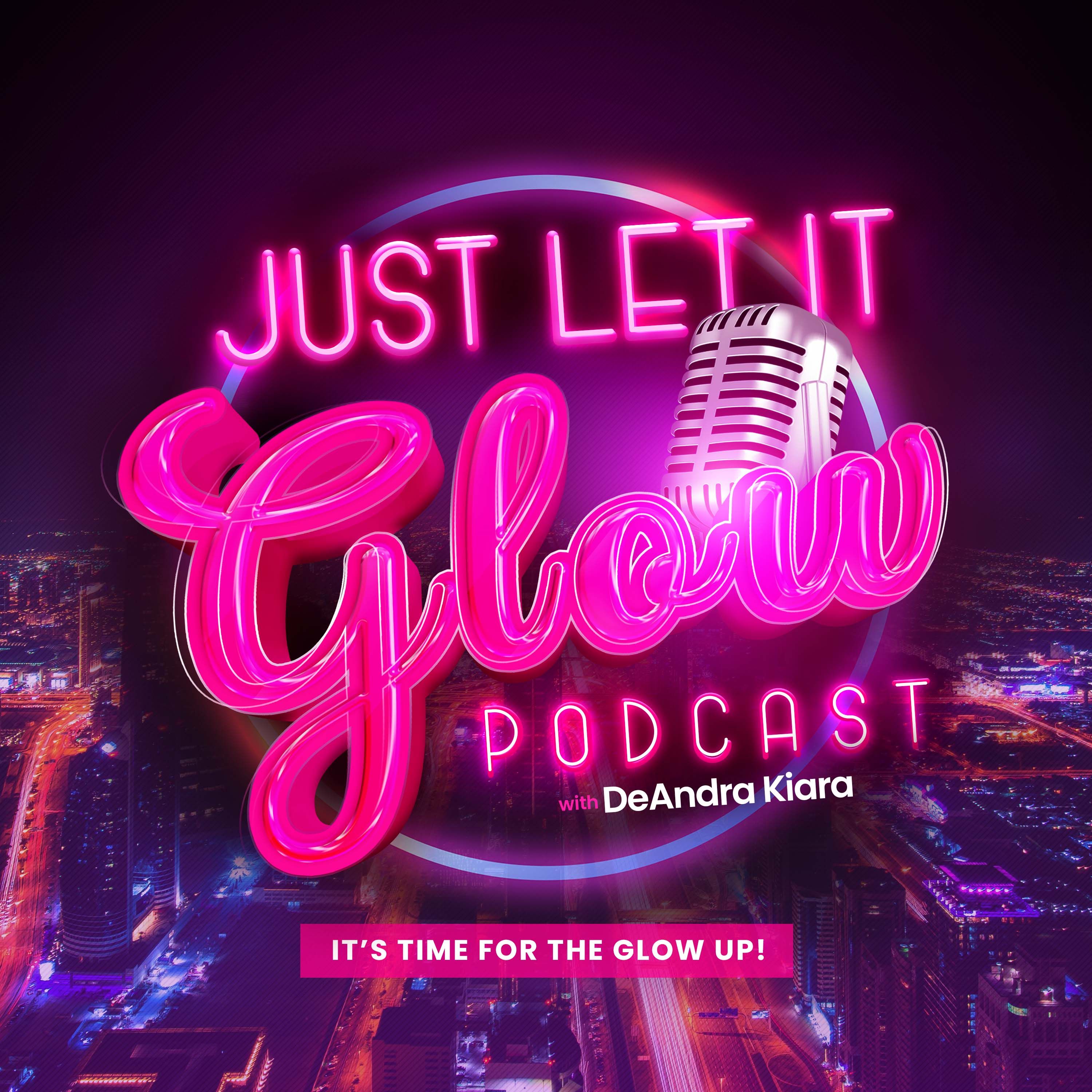 Just Let It Glow
