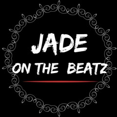 JADE On The Beatz