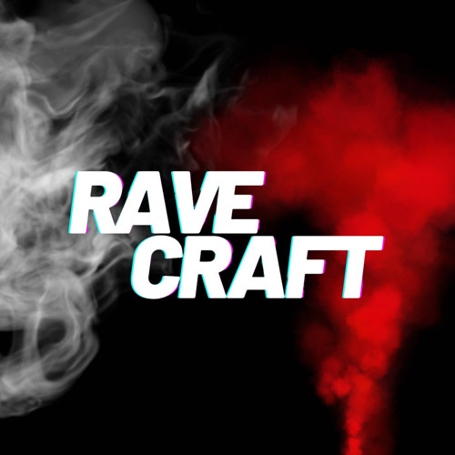 Stream Rave Craft Records music | Listen to songs, albums, playlists ...
