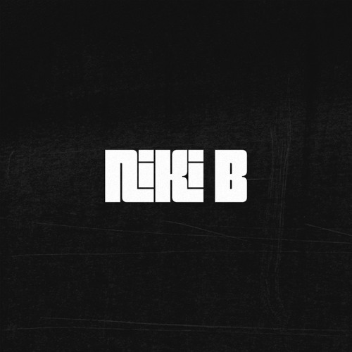 Stream Niki B Music | Listen To Songs, Albums, Playlists For Free On ...