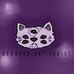 newborn antichrist