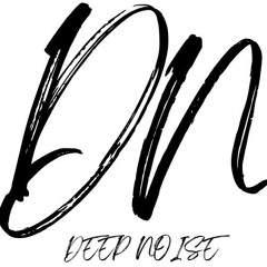 Deep Noise