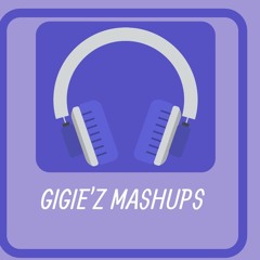 gigiezmashups
