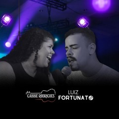 Gabbie Rodrigues & Luiz Fortunato