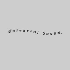 Universal sound