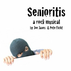 Senioritis: The Musical