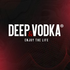 Deep&Vodka