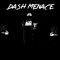 Dash Menace