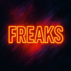 FREAKS