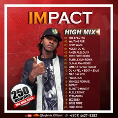 IMPACT REMIX 2020 BY DJ HIGHMIX
