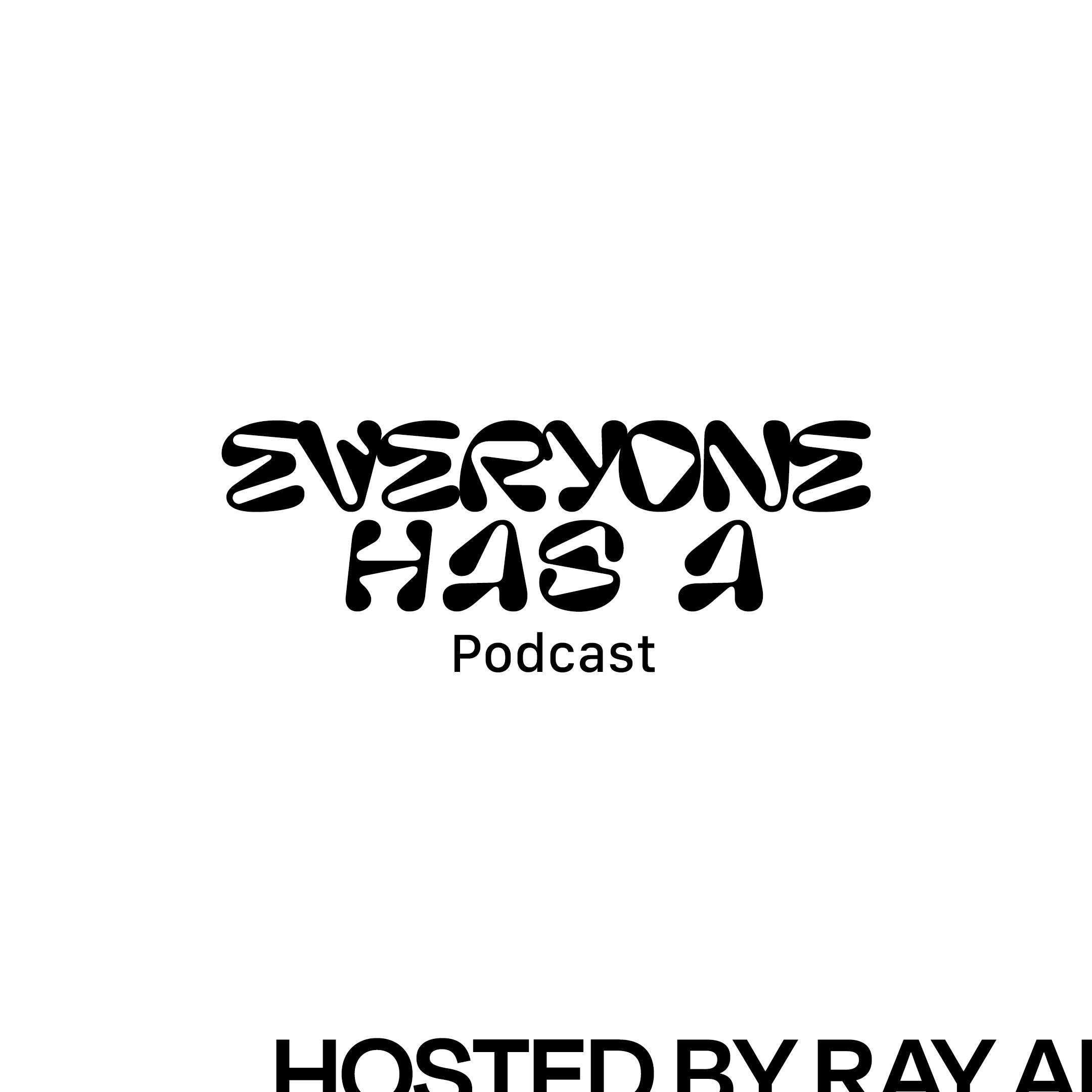 Everyone has a podcast