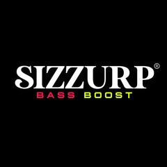 Sizzurp® BASS BOOST