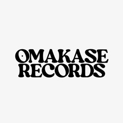 Omakase Records