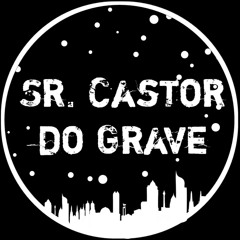 Sr. Castor do Grave