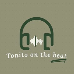 Tonito on the beat