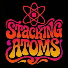 Stacking Atoms