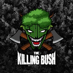 The Killing Bush