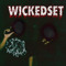 WICKED SET