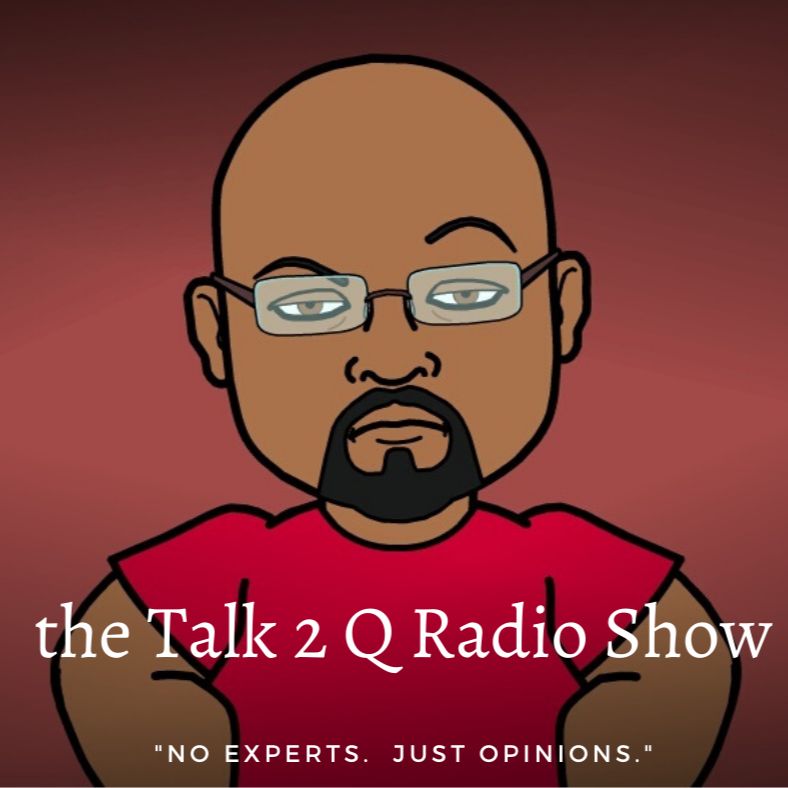 the Talk 2 Q Radio Show podcast artwork