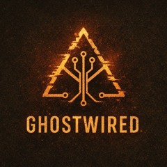 Ghostwired