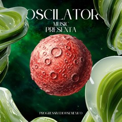 OSCILATOR MUSIC 🇲🇽
