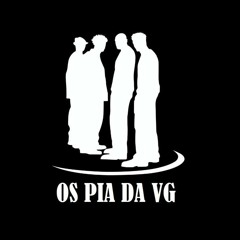 OS PIA DA VG