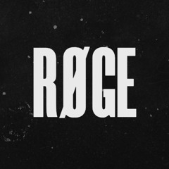 RØGE