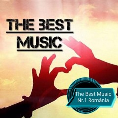 The Best Music Nr.1 România🇷🇴