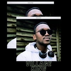 Village King👑🎧🙌🏿