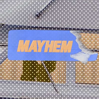 Mayhem