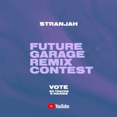 STRANJAH Future Garage Remixes