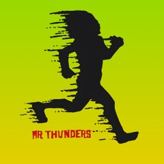 MR THUNDERS