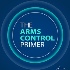 The Arms Control Primer
