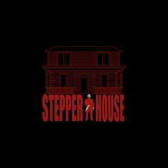 Stepper House