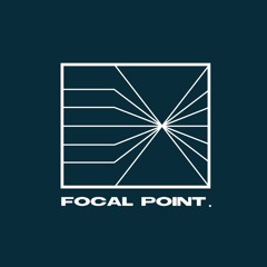 Focal Point.