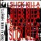slick killa