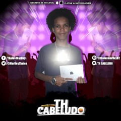DJ TH CABELUDO - 10 MINUTINHOS (SEGUE AI)ϟ