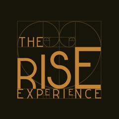 The Rise Experience