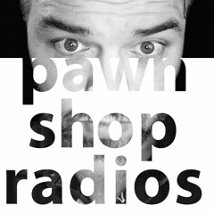 Pawn Shop Radios
