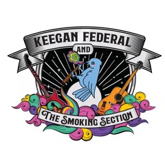 Keegan Federal and The Smoking Section