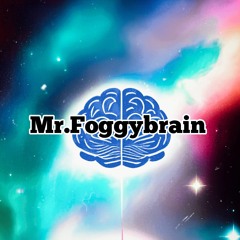 Mr.Foggybrain