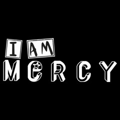 I Am Mercy