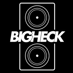 BigHeck