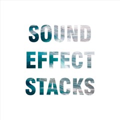 Soundeffectstacks