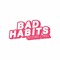 Bad Habits Records