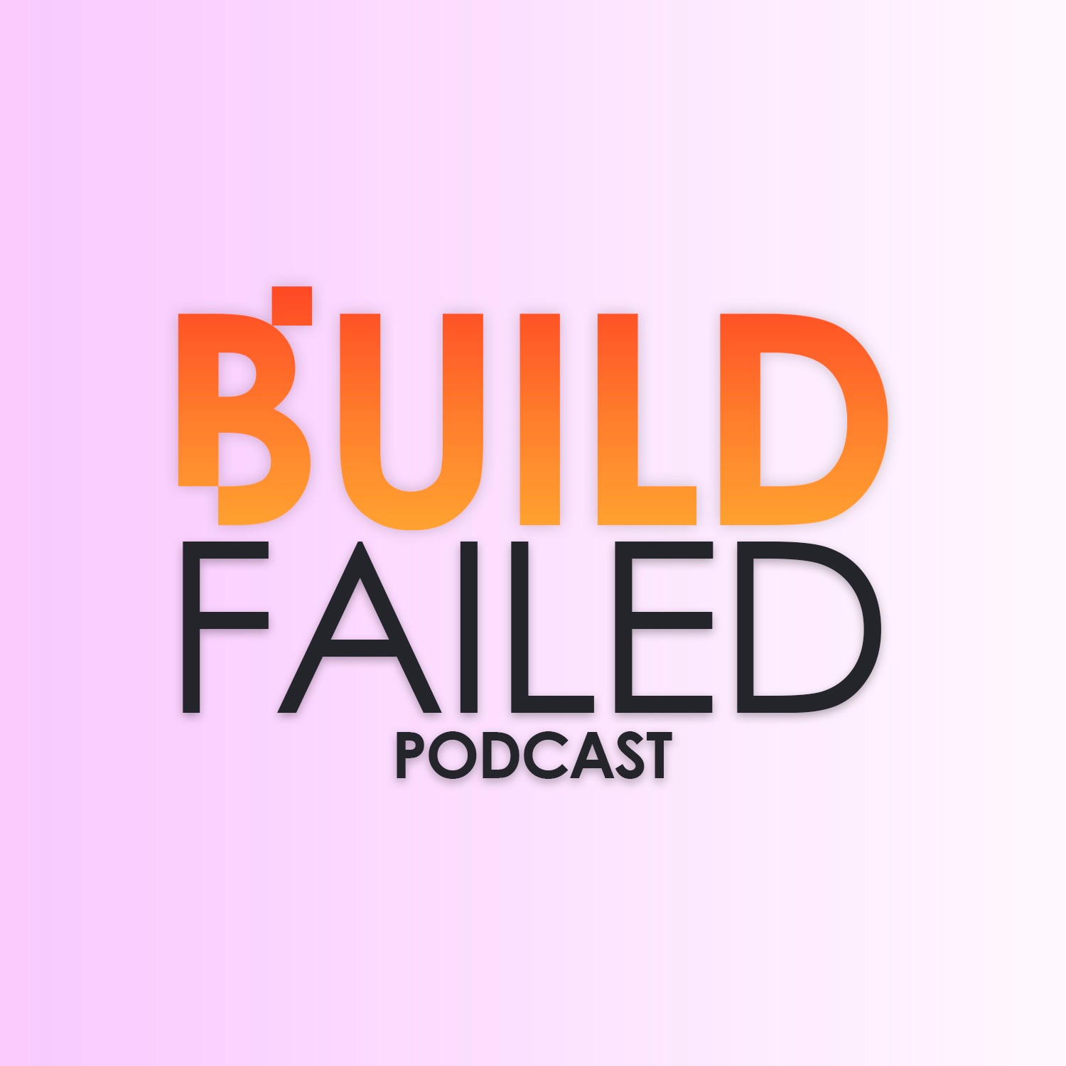 Build Failed Podcast