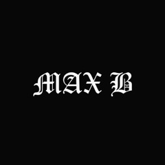 MAX B